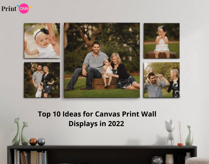Top 10 Ideas for Canvas Print Wall Displays in 2022 Printonn